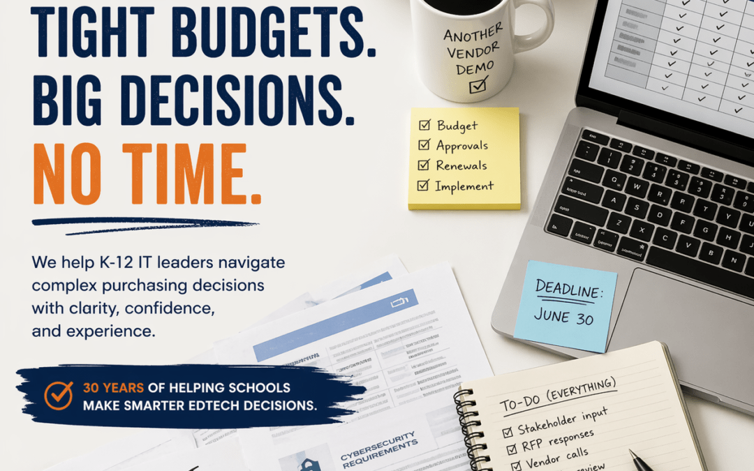 Navigating K-12 EdTech Buying Season: Tight Budgets, Big Decisions, No Time